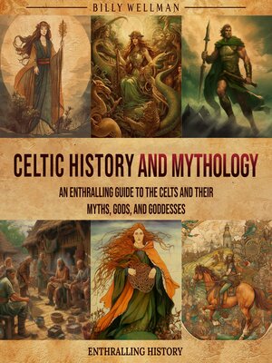 cover image of Celtic History and Mythology